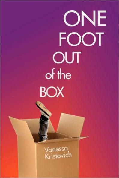 One Foot Out of the Box