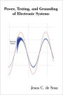 Power, Testing, and Grounding of Electronic Systems