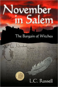 Title: November in Salem: The Bargain of Witches, Author: L. C. Russell