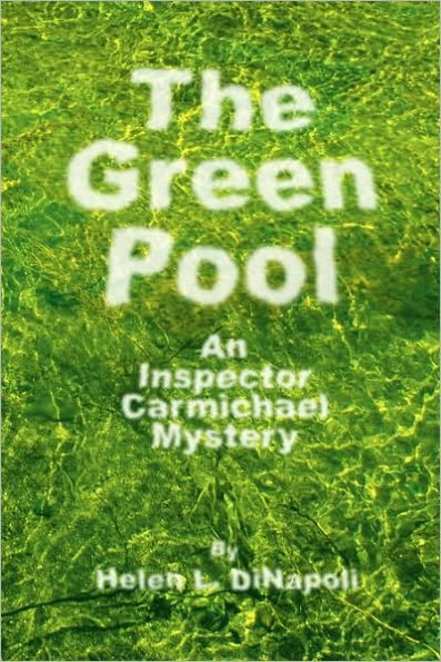 The Green Pool: An Inspector Carmichael Mystery