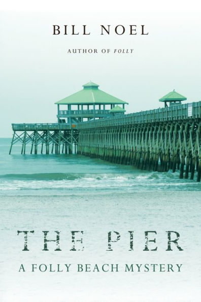 The Pier: A Folly Beach Mystery