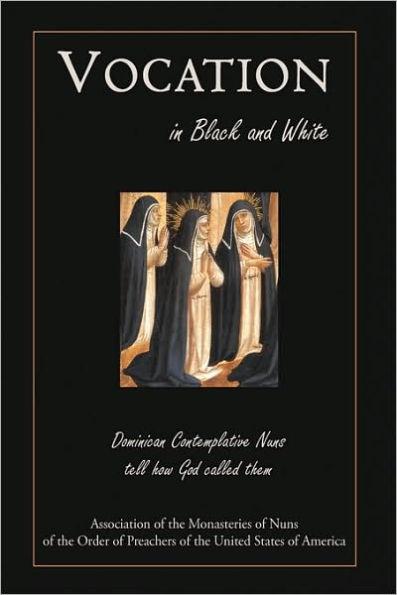 Vocation in Black and White: Dominican Contemplative Nuns tell how God called them