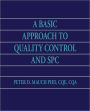 A Basic Approach to Quality Control and SPC