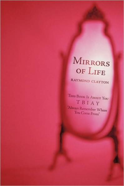 Mirrors of Life: This Book Is About You
