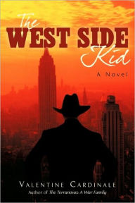 Title: The West Side Kid, Author: Valentine Cardinale