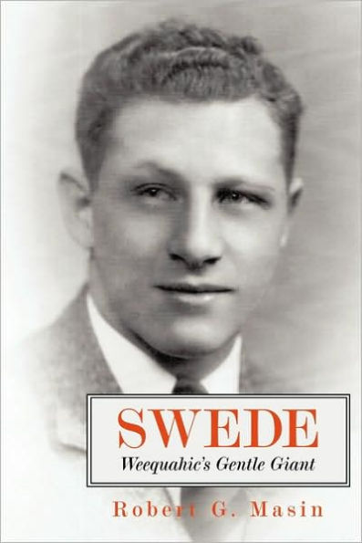 Swede: Weequahic's Gentle Giant