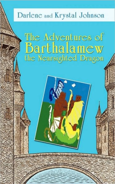 The Adventures of Barthalamew the Nearsighted Dragon