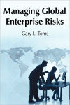 Alternative view 1 of Managing Global Enterprise Risks (Rising Star Series)