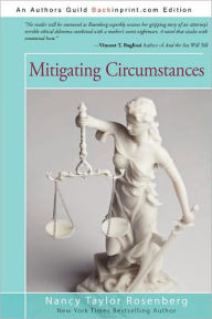 Title: Mitigating Circumstances, Author: Nancy Taylor Rosenberg