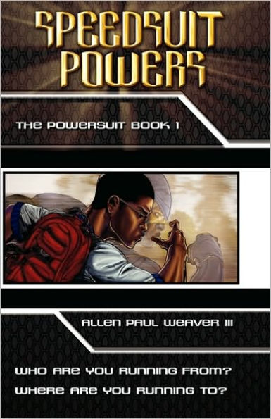 Speedsuit Powers: Powersuit Series: Book One