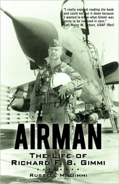 Airman: The Life of Richard F. B. Gimmi