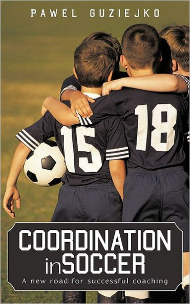 Coordination Soccer: A new road for successful coaching