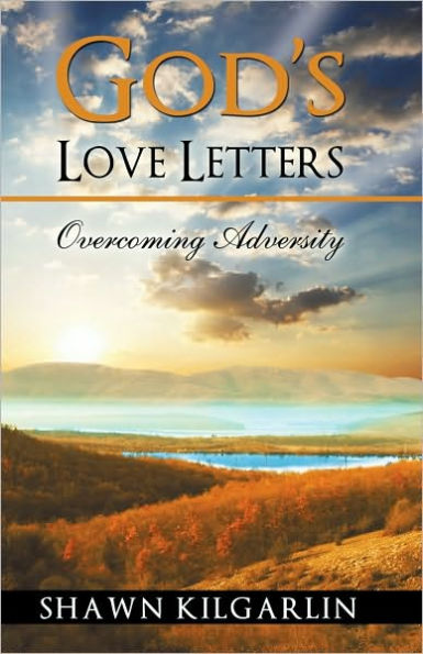 God's Love Letters: Overcoming Adversity (Rising Star Series)