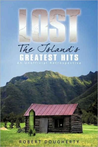 Lost: The Island's Greatest Hits: An Unofficial Retrospective