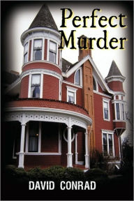 Title: Perfect Murder, Author: Conrad David Conrad