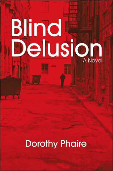 Blind Delusion: A Novel