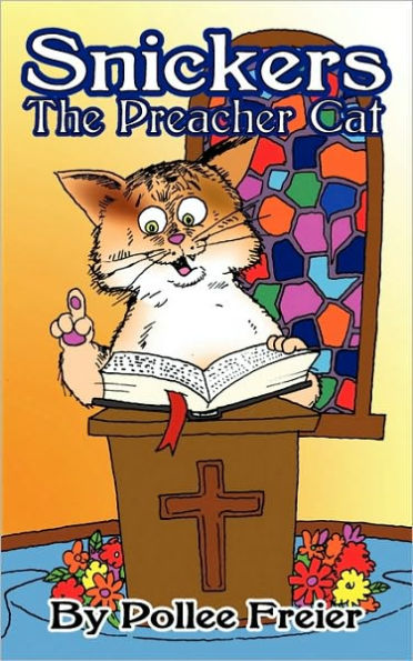 Snickers, the Preacher Cat.