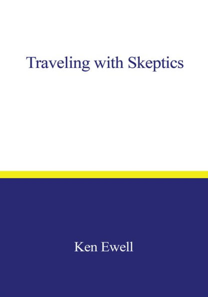 Traveling with Skeptics