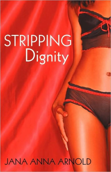 Stripping Dignity