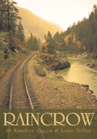 Title: Raincrow, Author: JB Hamilton Queen; Louie Dillon