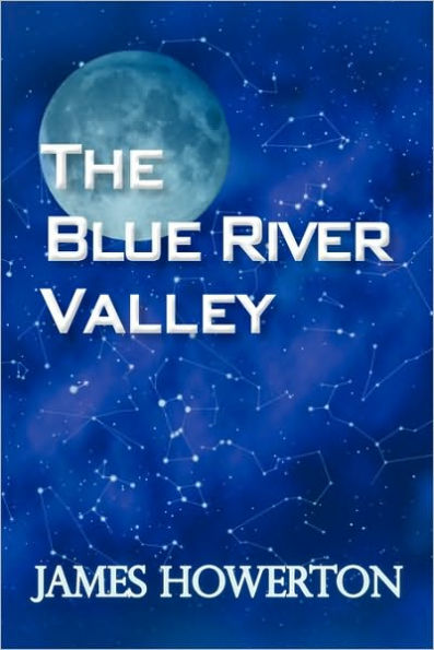 THE BLUE RIVER VALLEY