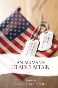 Title: An Airman's Deadly Affair, Author: Schippers Nicolle Schippers