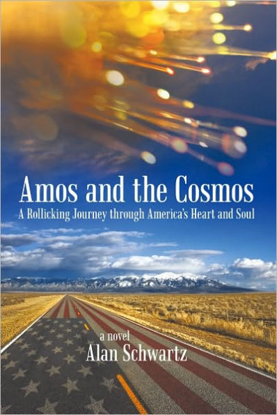 Amos and the Cosmos: A Rollicking Journey through America's Heart and Soul