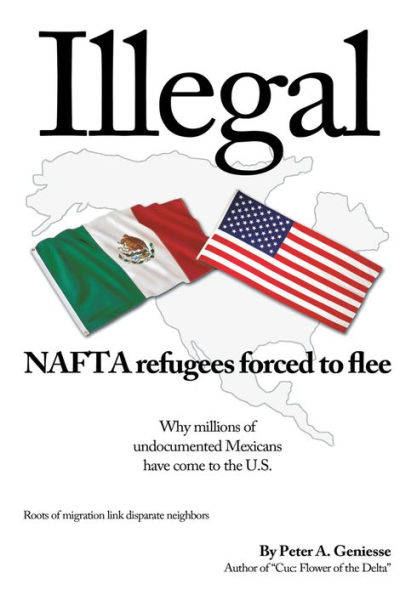 Illegal: NAFTA refugees forced to flee