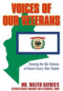 Voices of Our Veterans: Honoring the War Veterans of Mason County, West Virginia
