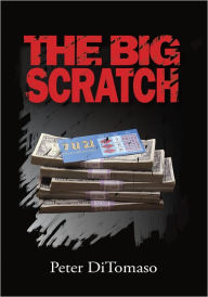 Title: The Big Scratch, Author: Peter DiTomaso