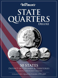 Title: State Quarters 1999-2009 Deluxe Collector's Folder: District of Columbia and Territories, Philadelphia and Denver Mints, Author: Warman's