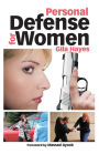 Personal Defense for Women: Practical Advice for Self Protection