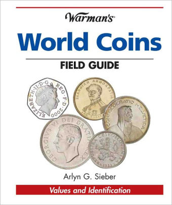 Warman's World Coins Field Guide: Values & Identification (PagePerfect ...