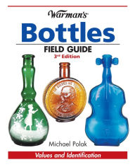 Title: Warman's Bottles Field Guide, Author: Michael Polak