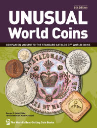 Title: Unusual World Coins, Author: George S. Cuhaj