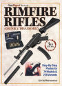 The Gun Digest Book of Rimfire Rifles Assembly/Disassembly: Step-by-Step Photos for 74 Models & 228 Variables