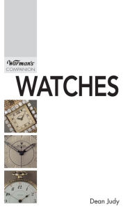 Title: Watches: Warman's Companion, Author: Dean Judy