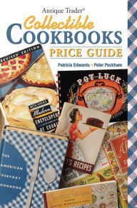 Title: Antique Trader Collectible Cookbooks Price Guide, Author: Patricia 