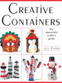 Creative Containers: The Resourceful Crafter's Guide