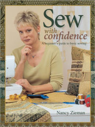 Title: Sew with Confidence: A Beginner's Guide to Basic Sewing (PagePerfect NOOK Book), Author: Nancy Zieman