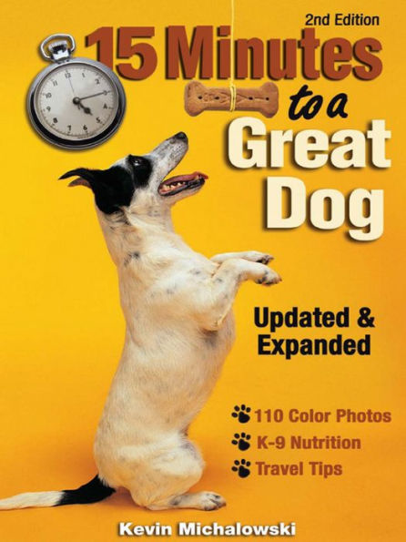 15 Minutes to a Great Dog