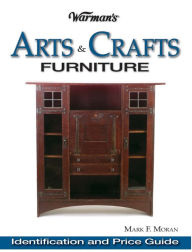 Title: Warman's Arts & Crafts Furniture, Author: Mark Moran