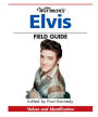 Warman's Elvis Field Guide: Values & Identification