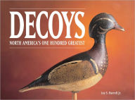 Title: Decoys - North America's One Hundred Greatest (PagePerfect NOOK Book), Author: Jr. Harrell