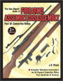 Firearms Assembly/Disassembly Part IV: Centerfire Rifles - 2nd Edition