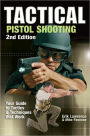 Tactical Pistol Shooting: Your Guide to Tactics that Work (PagePerfect NOOK Book)