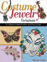 Title: Costume Jewelry Variations: Identification & Price Guide (PagePerfect NOOK Book), Author: Marion Cohen