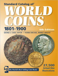 Title: Standard Catalog of World Coins, 1801-1900 (PagePerfect NOOK Book), Author: George Cuhaj