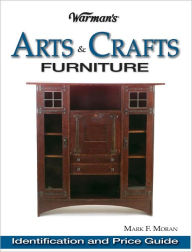 Title: Warman's Arts & Crafts Furniture: Identification & Price Guide (PagePerfect NOOK Book), Author: Mark Moran