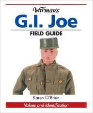 Title: Warman's G.I. Joe Field Guide: Values and Identification (PagePerfect NOOK Book), Author: Kp Books